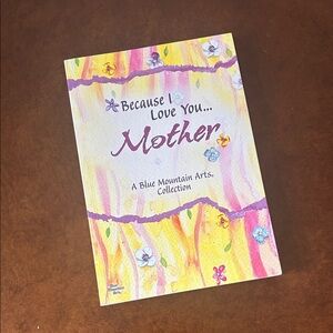 Blue Mountain Arts 'Because I Love You... Mother' Book